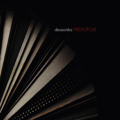 Deasonika - Artist, Producer, Mixer, Engineer, Guitarist, Synth - Tredicipose 