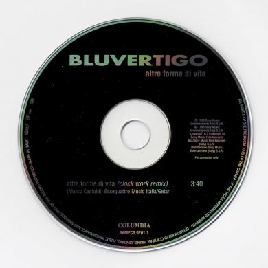 Bluvertigo - Mixer, Co-Producer, Remixer, Programmer - Altre Forme Di Vita - Clockwork Remix
