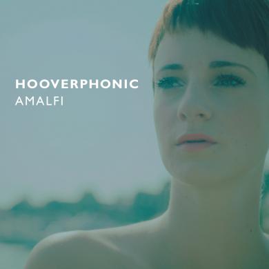 Hooverphonic - Guitarist - Amalfi 