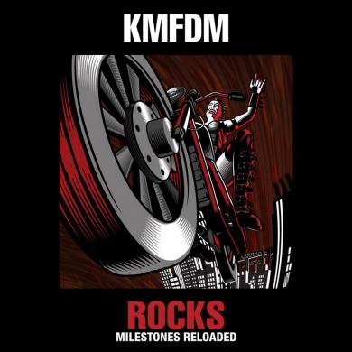KMFDM - Mixer, Remixer, Producer, Programmer, Guitarist - Rocks - Milestones Reloaded 